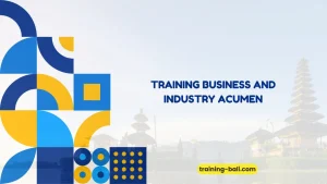 PELATIHAN BUSINESS AND INDUSTRY ACUMEN JAKARTA