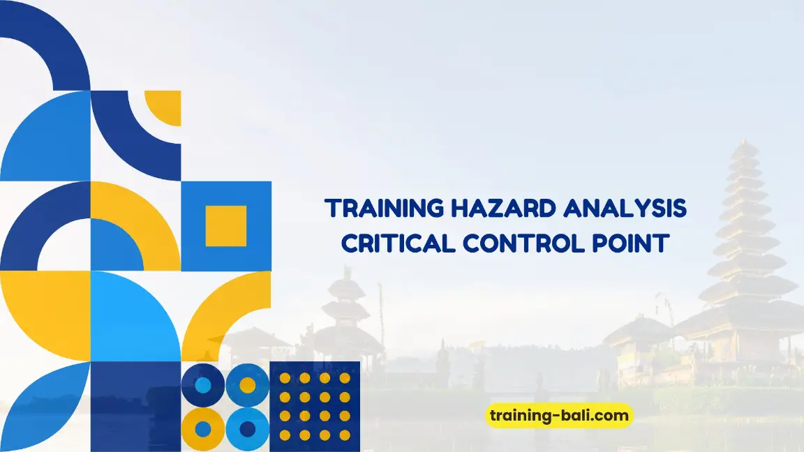 PELATIHAN HAZARD ANALYSIS CRITICAL CONTROL POINT BALI