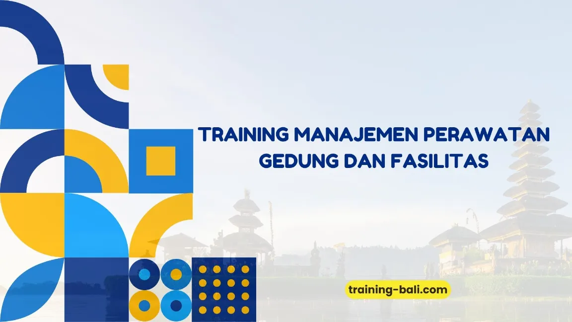 PELATIHAN BUILDING MAINTENANCE BALI