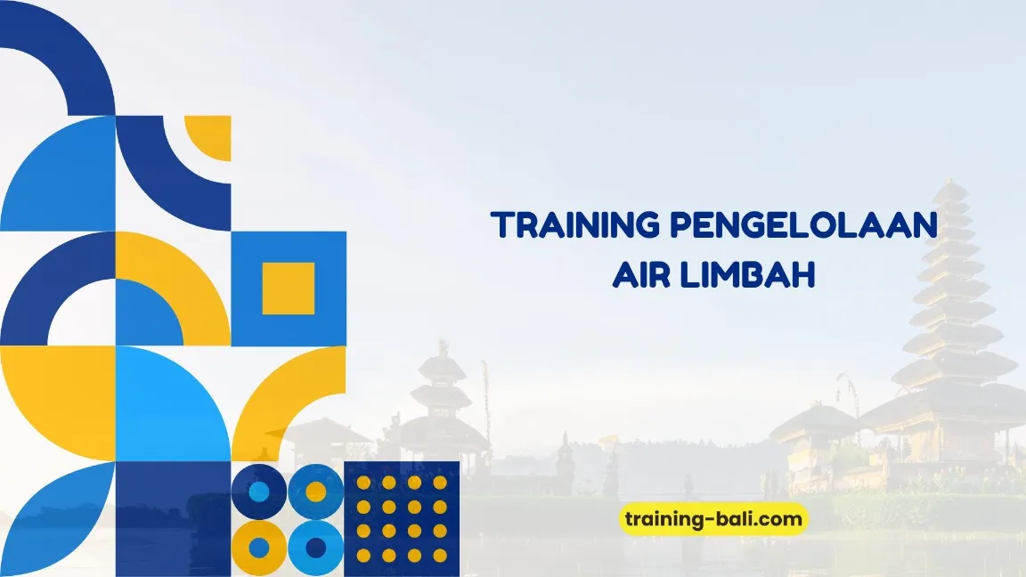 PELATIHAN PENGELOLAAN AIR LIMBAH BALI