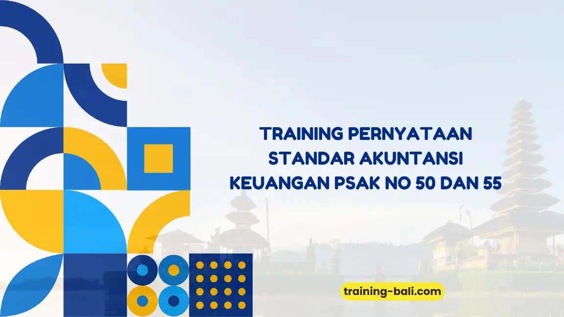 PELATIHAN PERNYATAAN STANDAR AKUNTANSI KEUANGAN JAKARTA
