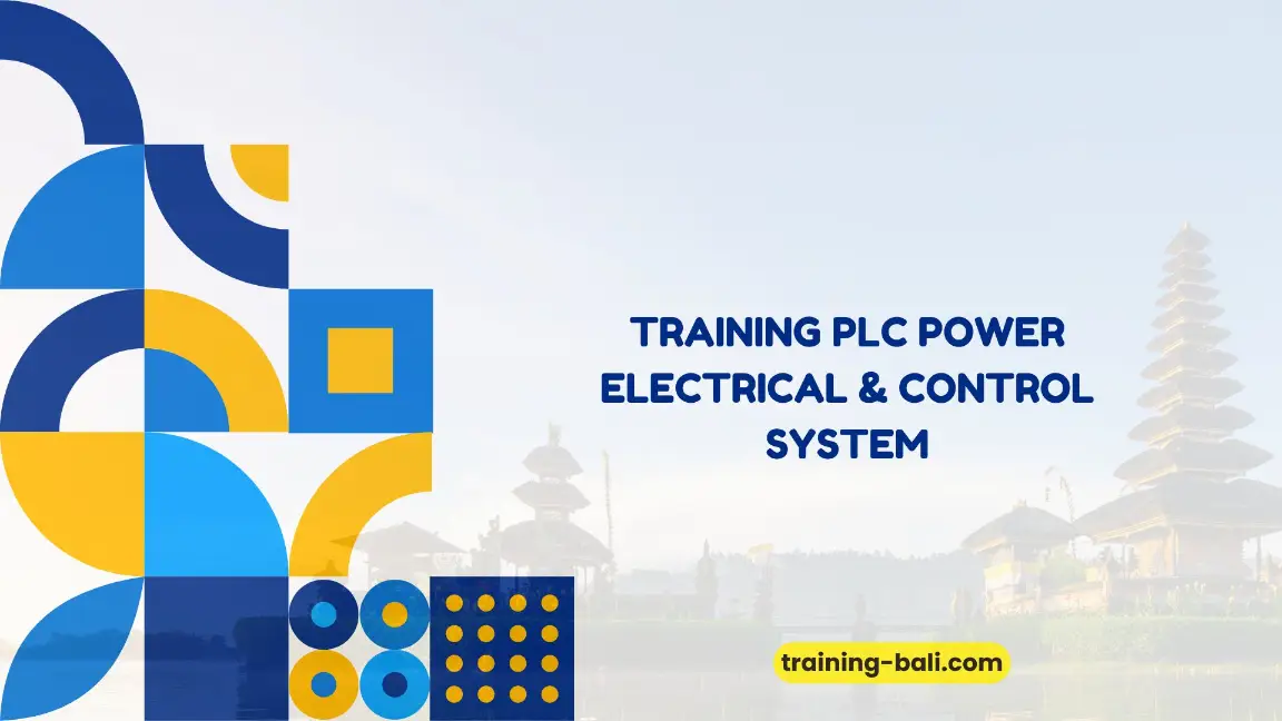 PELATIHAN PLC POWER ELECTRICAL & CONTROL SYSTEM JAKARTA