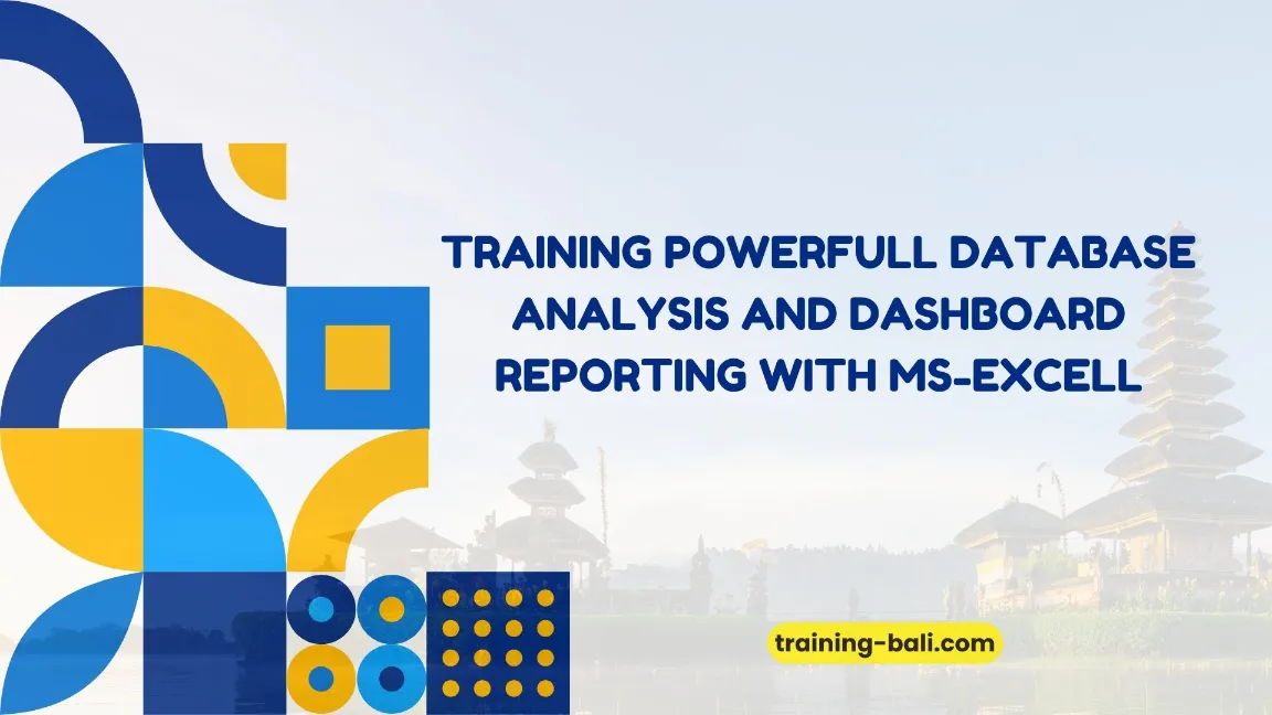 PELATIHAN POWERFUL DATABASE ANALYSIS BALI