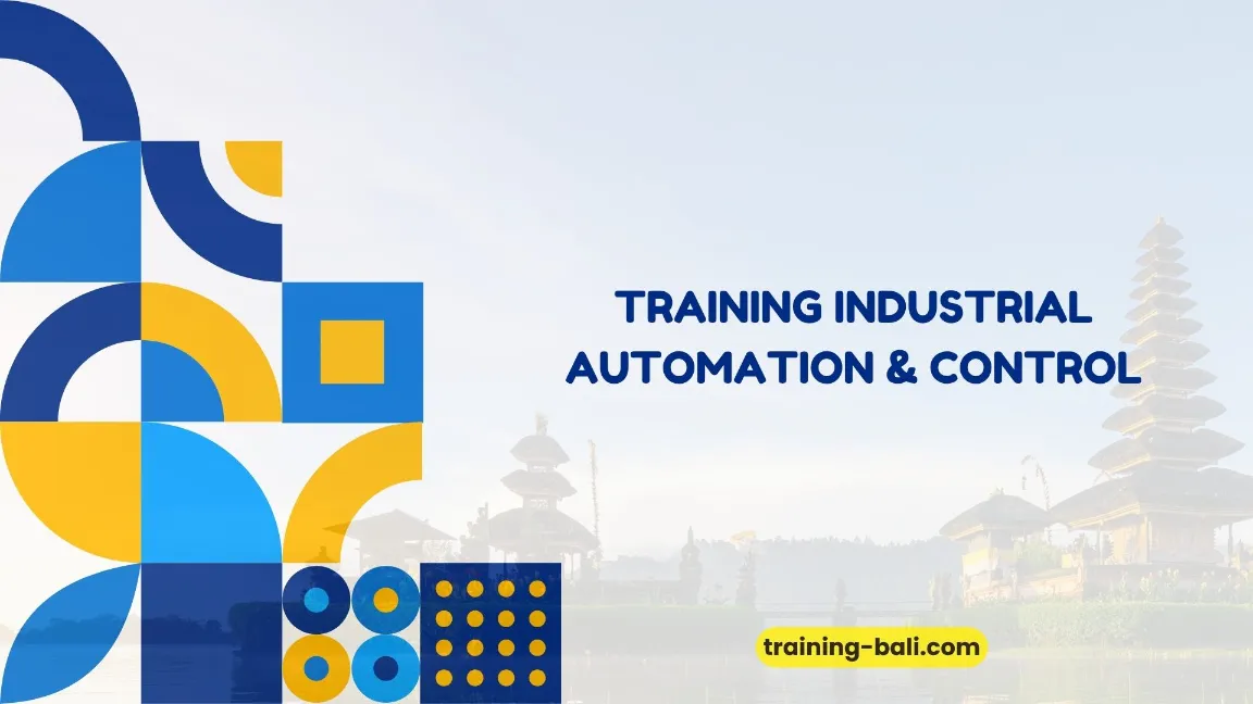 PELATIHAN INDUSTRIAL AUTOMATION & CONTROL BALI