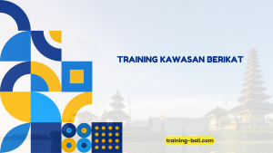 PELATIHAN KAWASAN BERIKAT BALI