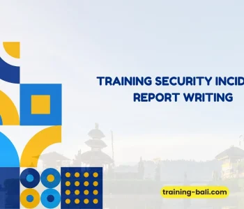 PELATIHAN SECURITY INCIDENT REPORT WRITING BALI