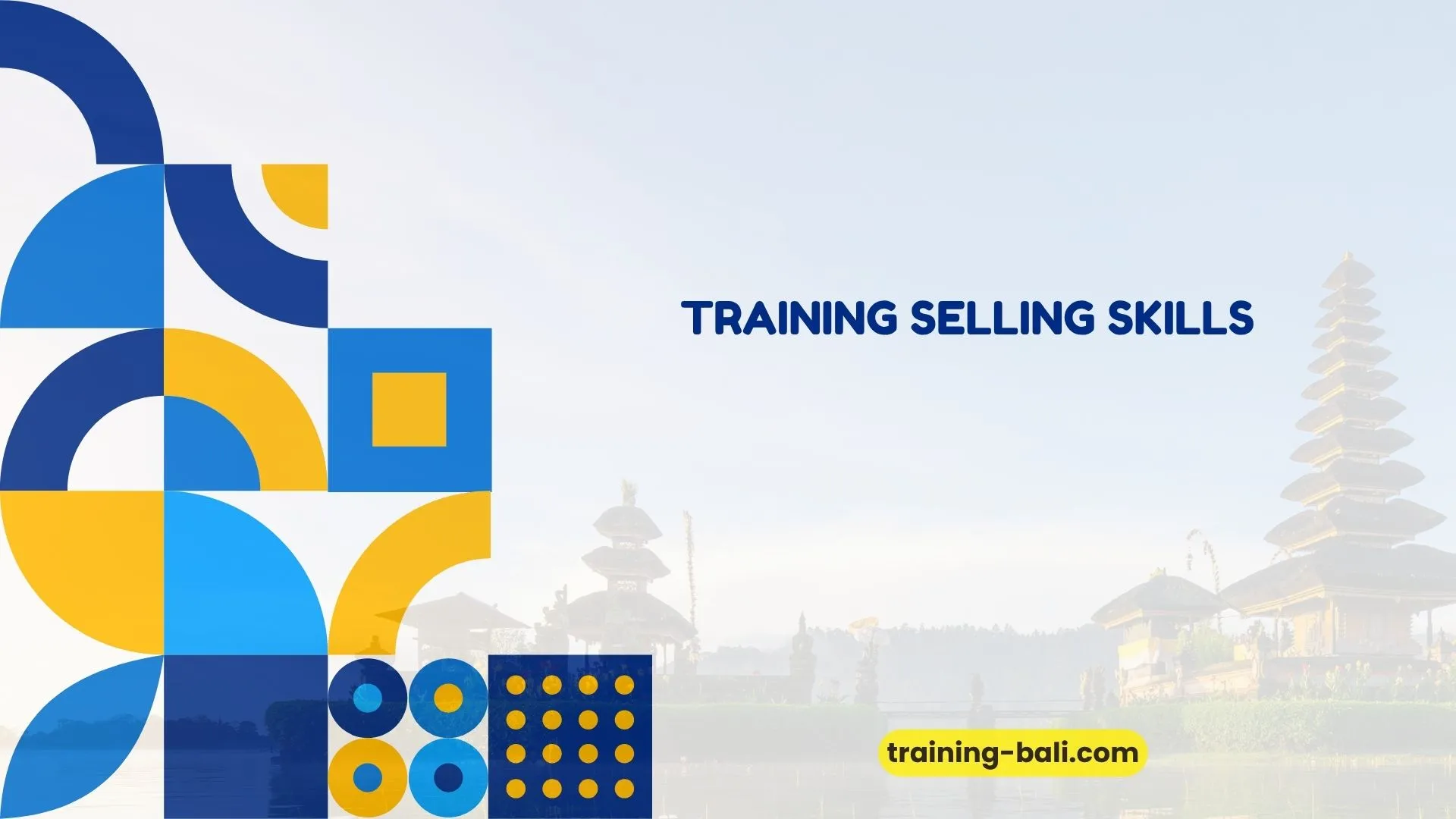 PELATIHAN SELLING SKILLS BALI