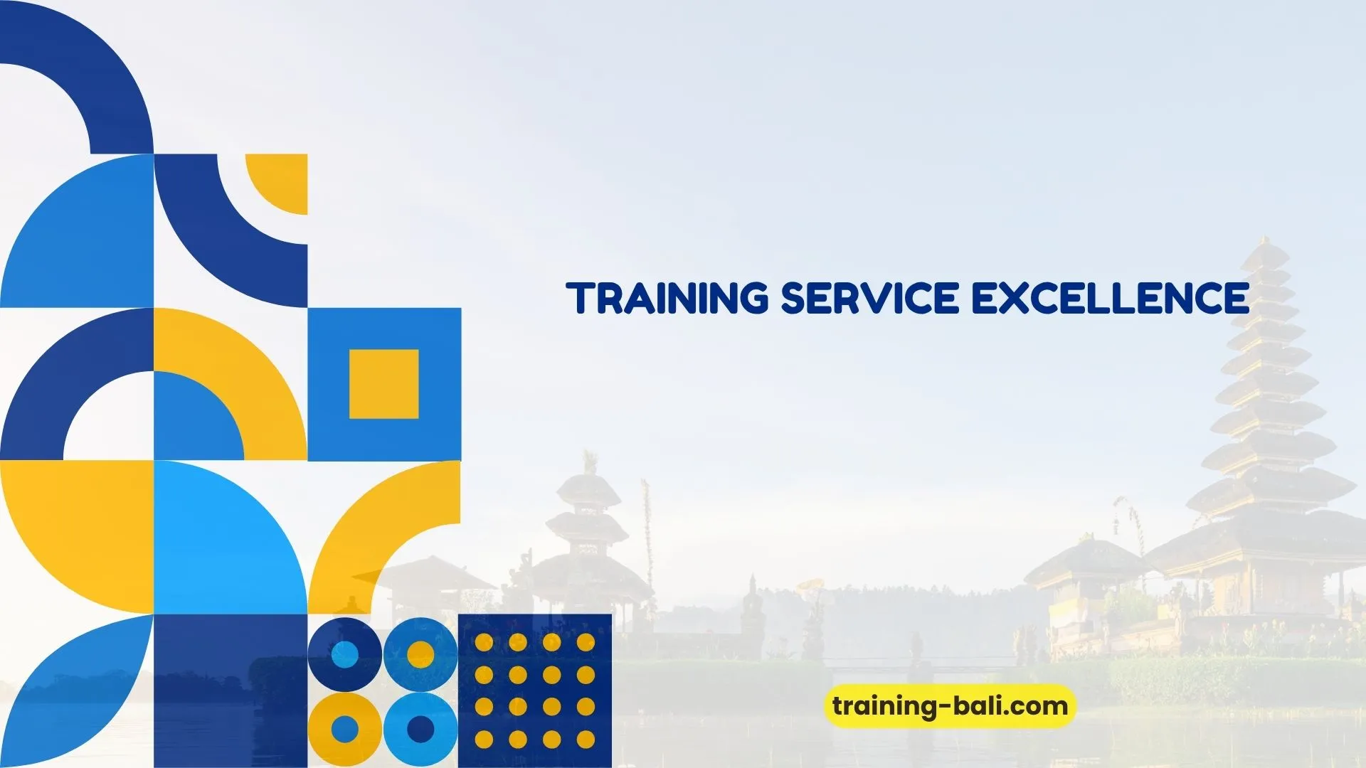 PELATIHAN SERVICE EXCELLENCE BALI
