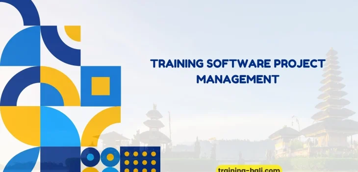 PELATIHAN SOFTWARE PROJECT MANAGEMENT BALI