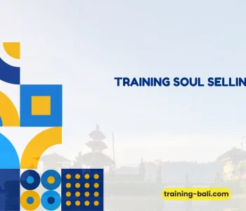 PELATIHAN SOUL SELLING BALI