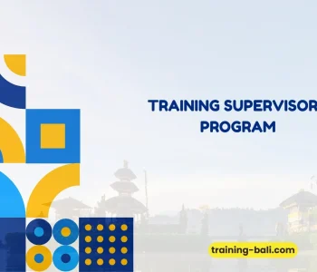 PELATIHAN SUPERVISORY PROGRAM BALI